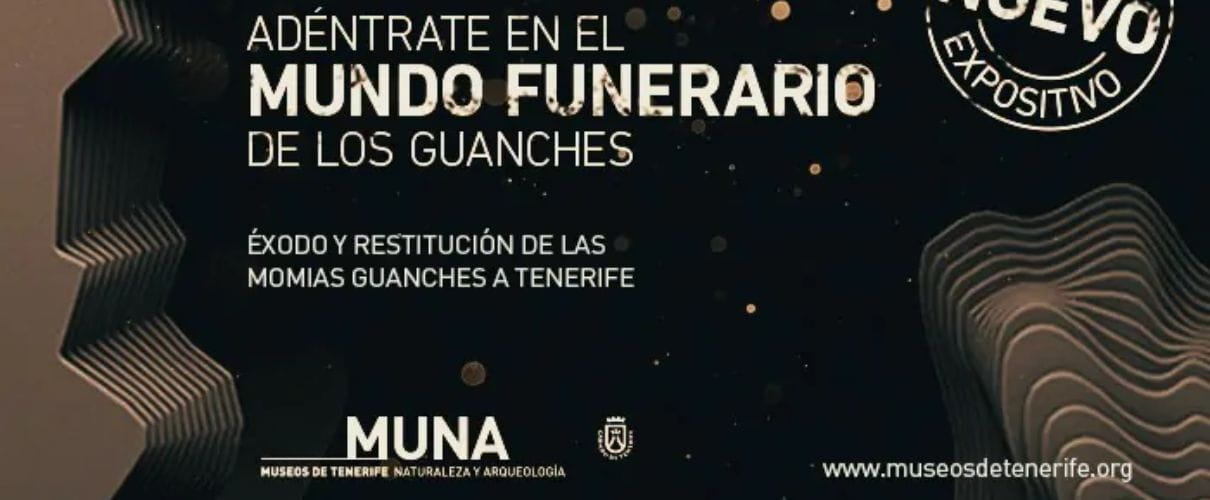 Exhibition. The Exodus and Restitution of the Guanche Mummies to Tenerife