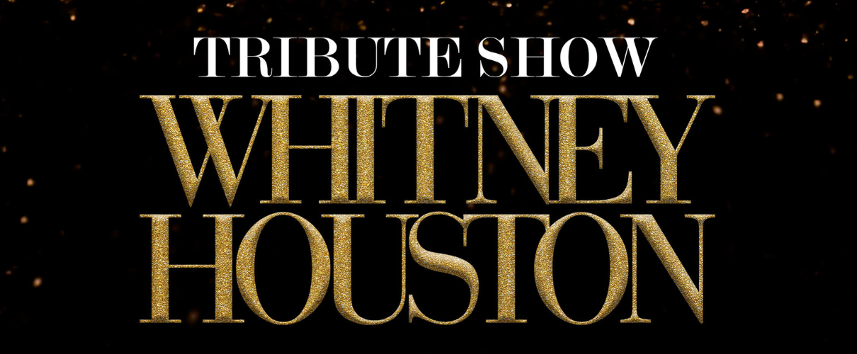 A tribute to Whitney Houston