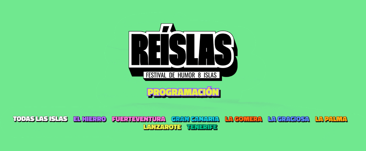 REÍSLAS – 8 Islands Comedy Festival
